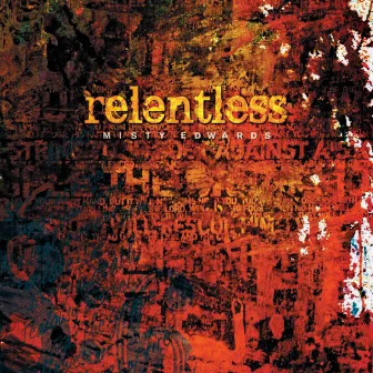 Relentless by Misty Edwards