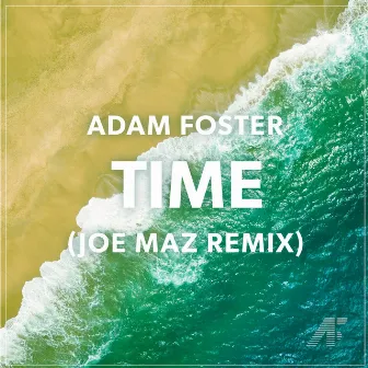 Time (Joe Maz Remix) by Adam Foster