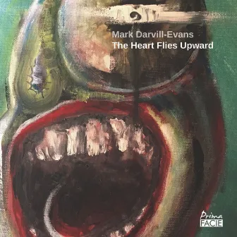 The Heart Flies Upward by Mark Darvill-Evans