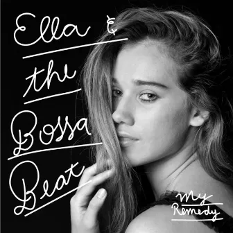 My Remedy by Ella & the Bossa Beat