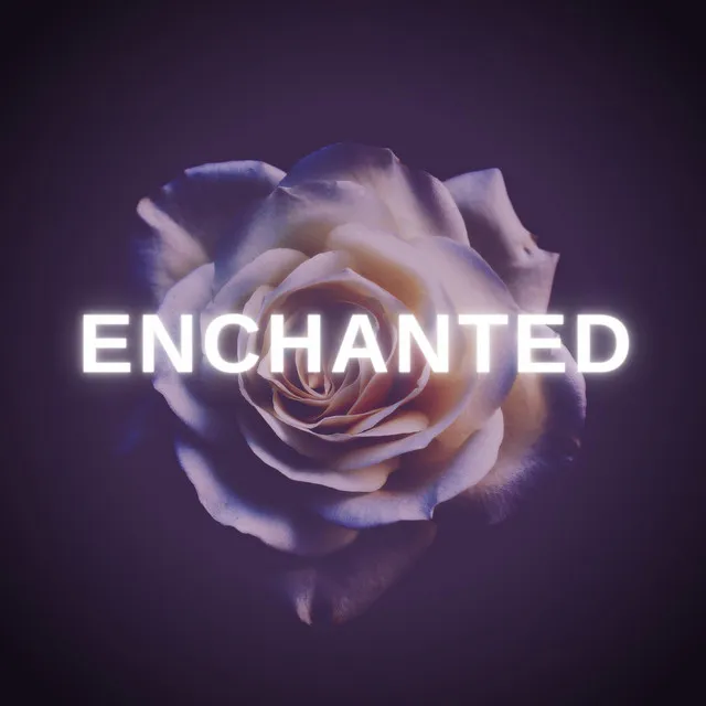 Enchanted