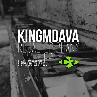 Regal Epiphany EP by KingMdava