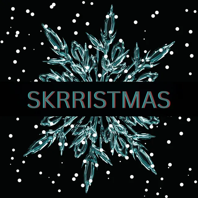 SKRRISTMAS