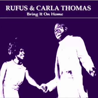 Bring It on Home by Rufus Thomas