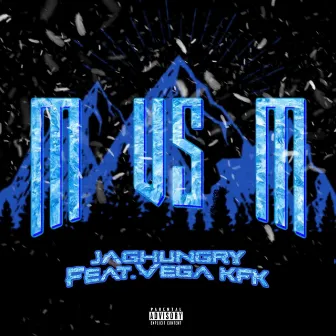 MVSM by Jag hungry