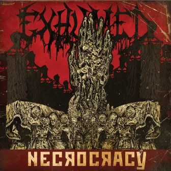 Necrocracy (Deluxe Version) by Exhumed