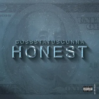 Honest by Boss Status Gunna