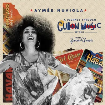 A Journey Through Cuban Music by Aymée Nuviola