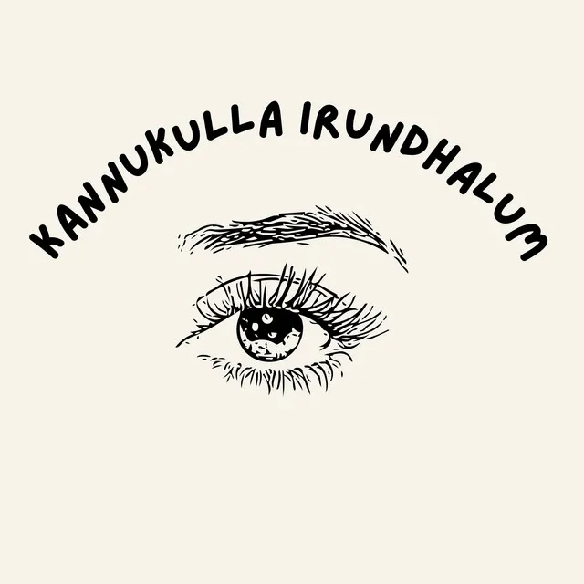 Kannukulla Irundhalum