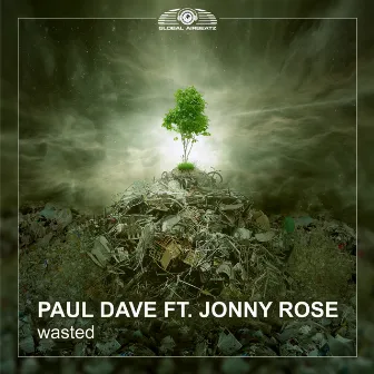 Wasted by Paul Dave