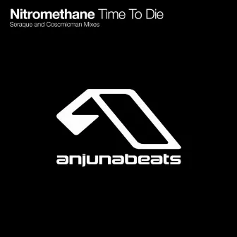 Time to Die by Nitromethane