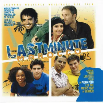 Last Minute Marocco by Pivio & Aldo De Scalzi