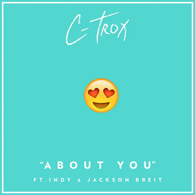 About You (feat. Jackson Breit & Indy)