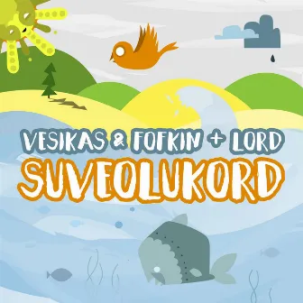 Suveolukord by Lord