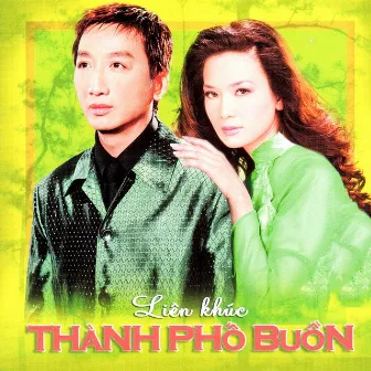 Liên Khúc Thành Phố Buồn by Chế Linh