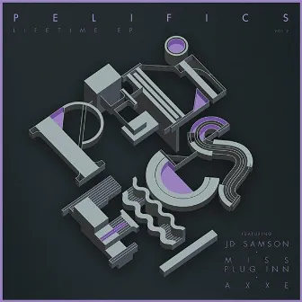 Lifetime EP, Pt. 2 by Pelifics