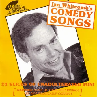 Comedy Songs by Ian Whitcomb