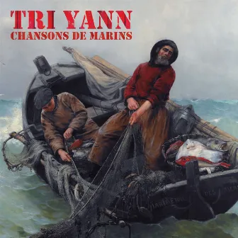 Chansons de marins by Tri Yann