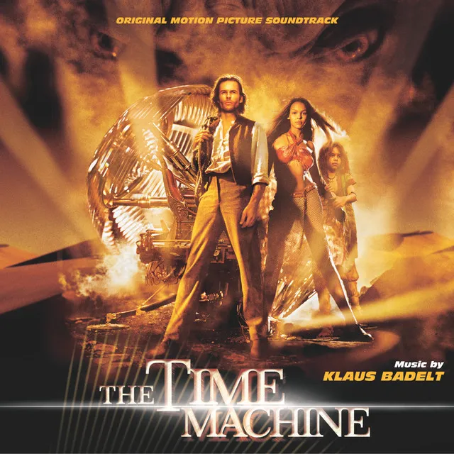 The Time Machine (Original Motion Picture Soundtrack)