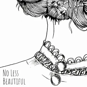 No Less Beautiful by Daniel Yates