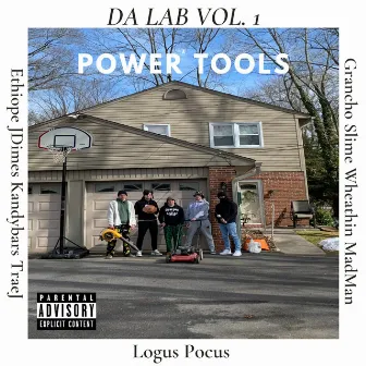 Da Lab Vol.1: Power Tools by Logus Pocus