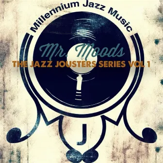 The Jazz Jousters Series vol.1 by The Jazz Jousters