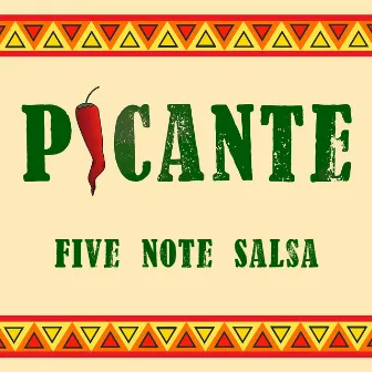 Five Note Salsa by Picante