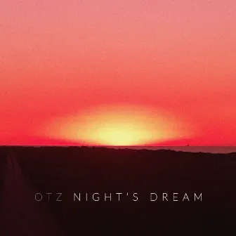 Night's Dream by Otz