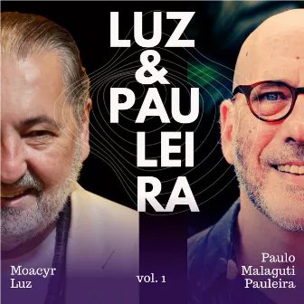 Luz & Pauleira by Paulo Malaguti Pauleira