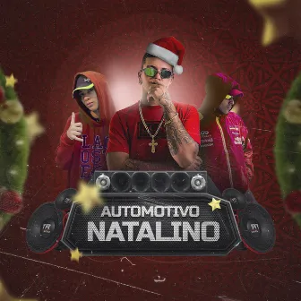 Automotivo Natalino by BIEL SILVER