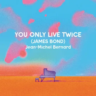 You Only Live Twice [from 