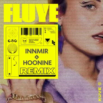 Fluye (Innmir & Hoonine Remix) by INNMIR