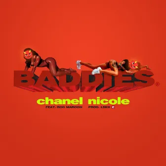 Baddies by Chanel Nicole