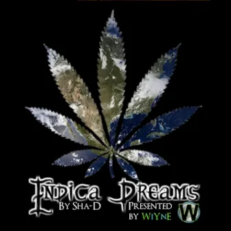 Indica Dreams by Shad