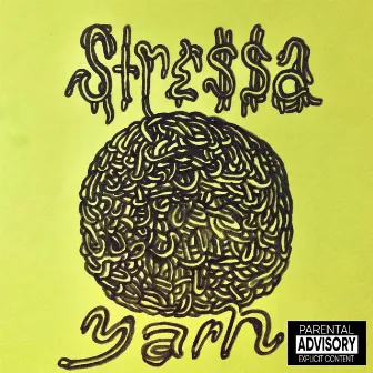 YARN by STRE$$A