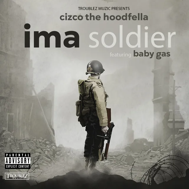 Ima Soldier (feat. Baby Gas)