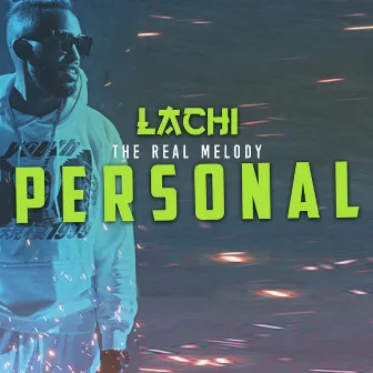 Personal by Lachi The Real Melody