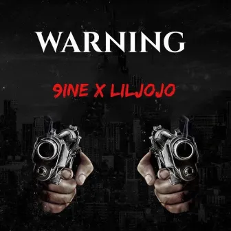 Warning by Lil Jojo