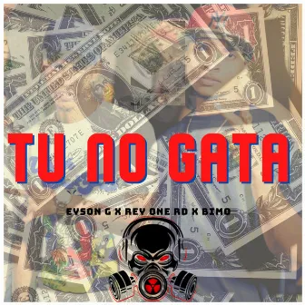 Tu No Gata by Eyson G