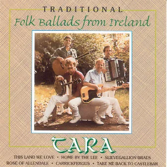 Traditional Folk Ballads From Ireland by Tara