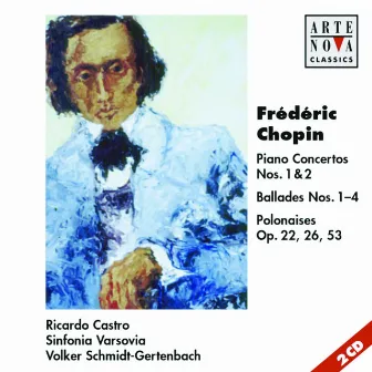 Chopin: Piano Concertos Nos. 1& 2 by Volker Schmidt-Gertenbach