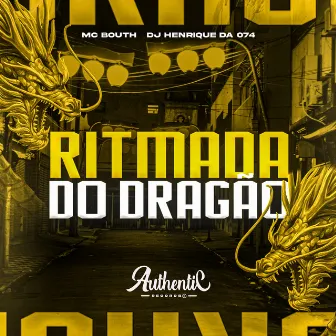 Ritmada do Dragão by DJ Henrique Da 074