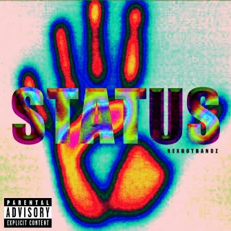 STATUS by RexGotBandz