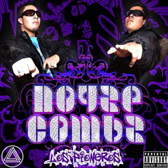 Los Pioneros by Noise Combs