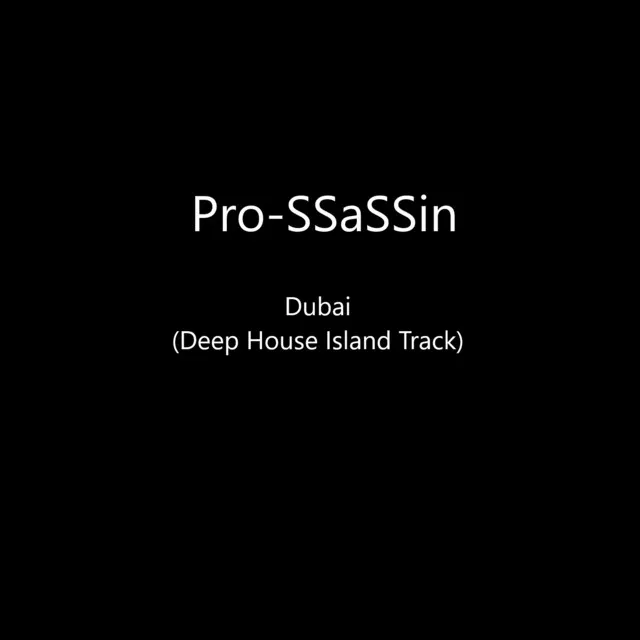 Dubai (Deep House Island Track)