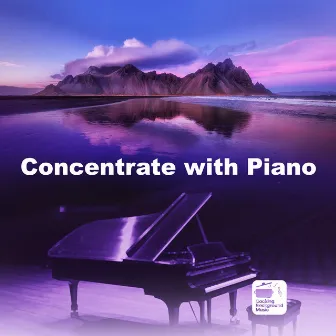 Concentrate with Piano by Cooking Background Music