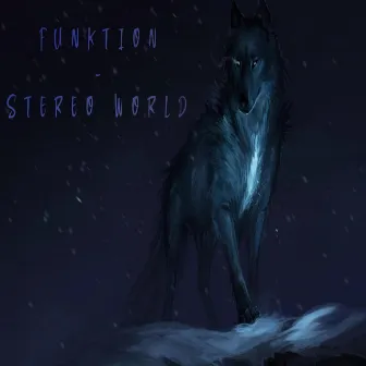 Stereo World by Funktion