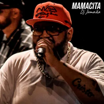 Mamacita by DJ Jamaika