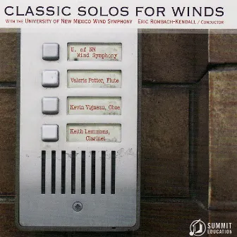 Classic Solos for Winds by University Of New Mexico Wind Symphony