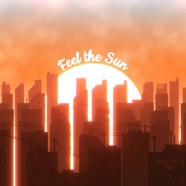 Feel the Sun